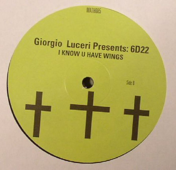 baixar álbum Giorgio Luceri Presents 6D22 - I Know U Have Wings