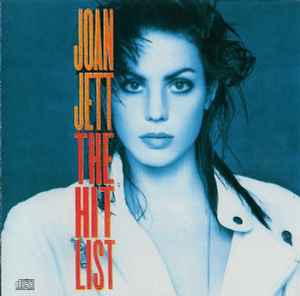 ＊CD JOAN JETTジョーン・ジェット/THE HIT LIST 1990年作品 BLACKHEARTS RUNAWAYS ランナウェイズ BLONDIE PATTI SMITH