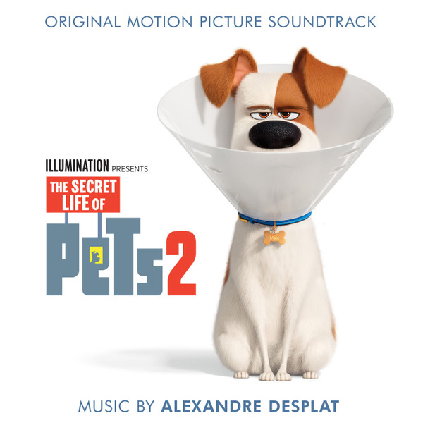 ladda ner album Alexandre Desplat - The Secret Life Of Pets 2 Original Motion Picture Soundtrack
