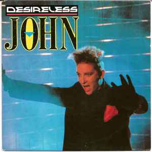 Desireless - John