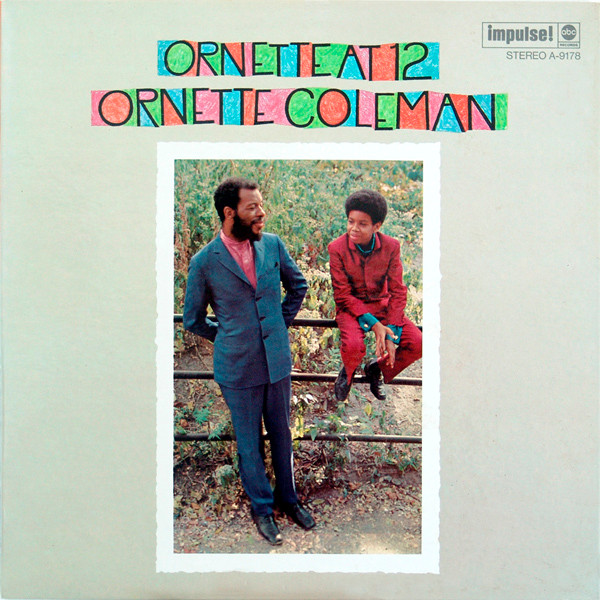 Ornette Coleman – Ornette At 12 (1969, Vinyl) - Discogs