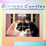 Cover of Sixteen Candles: Music From The Original Motion Picture Soundtrack, 1984, Vinyl