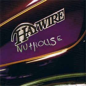 Haywire – Nuthouse (1990