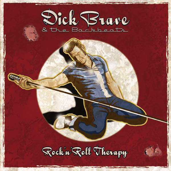 Dick Brave & The Backbeats – Rock'n'Roll Therapy (2011, CD 