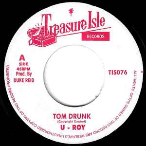 Tom Drunk / Angie La La - U - Roy / Nora Dean