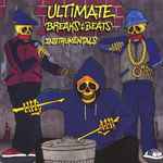 Ultimate Breaks & Beats - Instrumentals | Releases | Discogs