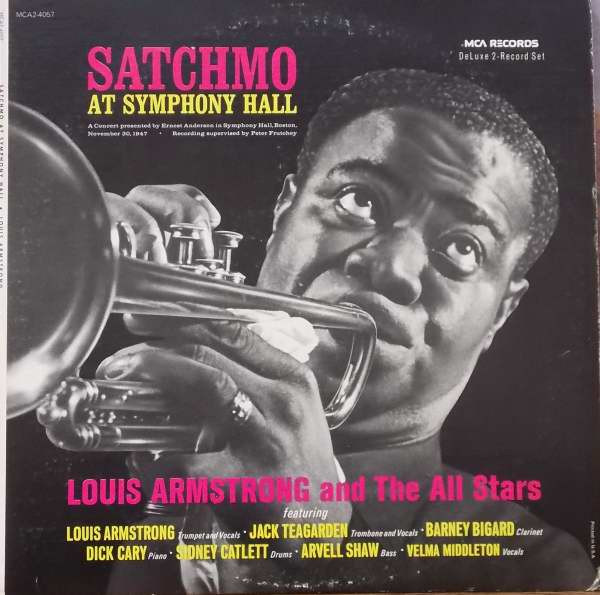 Louis Armstrong And The All Stars - Satchmo At Symphony Hall