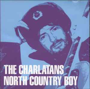 North Country Boy - The Charlatans