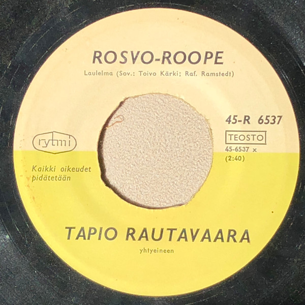 Tapio Rautavaara – Rosvo-Roope / Tuopin Jäljet (1963, Vinyl) - Discogs