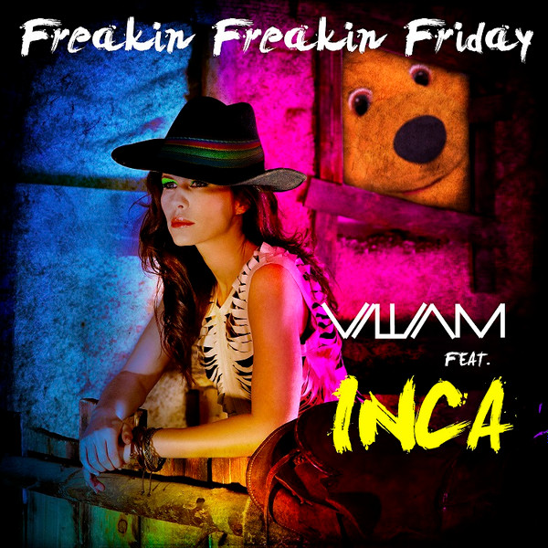 télécharger l'album Villiam - Freakin Freakin Friday