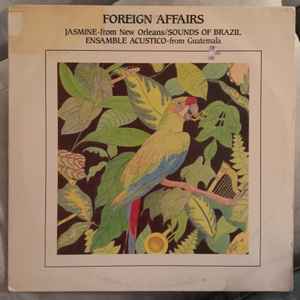 Jasmine (13) - Foreign Affairs - Sounds Of Brazil album cover