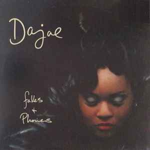 Dajaé - Fakes & Phonies