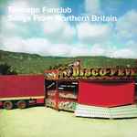 Teenage Fanclub – Songs From Northern Britain (No CTDP Text