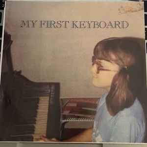My First Keyboard - My First Keyboard / Marshmallow Coast album cover