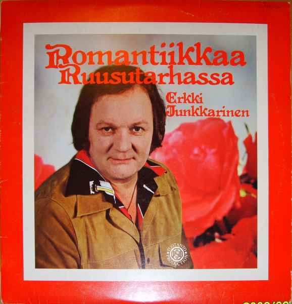 Erkki Junkkarinen – Romantiikkaa Ruusutarhassa (1977, Vinyl) - Discogs