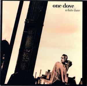 One Dove - White Love album cover