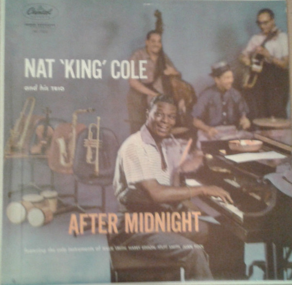 Nat 'King' Cole And His Trio = ナットキングコールトリオ – This Is 