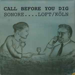 Sonore - Call Before You Dig