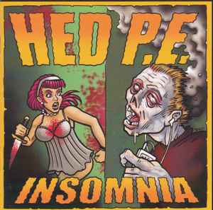 HED P.E. – Insomnia (2007, CD) - Discogs