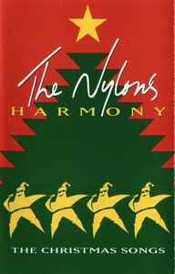 The Nylons – Harmony - The Christmas Songs (1994, Cassette) - Discogs