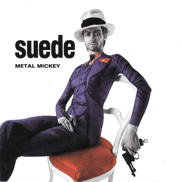 Suede: Metal Mickey – 30th Anniversary Edition (7″ Picture Disc)