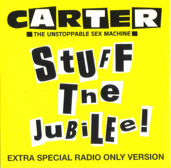 Carter The Unstoppable Sex Machine Stuff The Jubilee Extra Special Radio Only Version 1993 4800