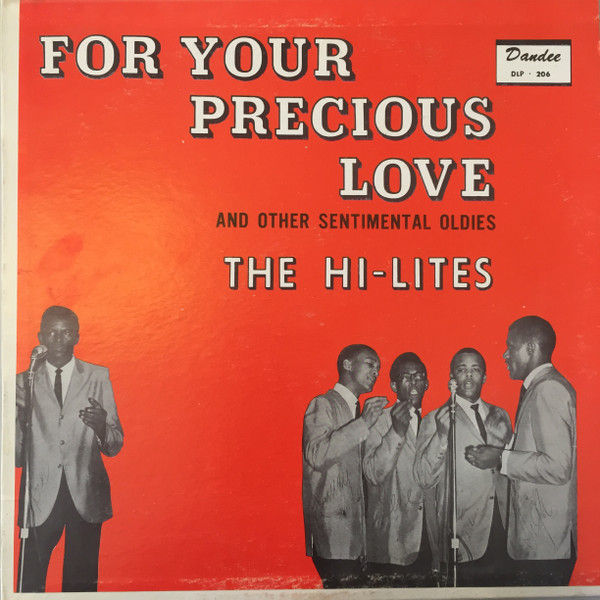 The Hi-Lites – For Your Precious Love (1963, Vinyl) - Discogs