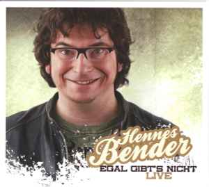 Hennes Bender - Egal Gibt's Nicht (Live) album cover