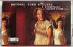 Cover of Natural Born Killers (A Soundtrack For An Oliver Stone Film), 1994-08-23, Cassette