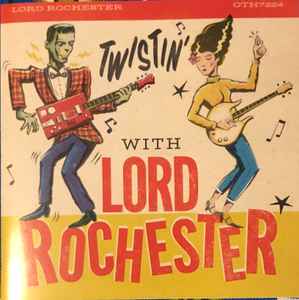 Lord Rochester - Twistin' With album cover