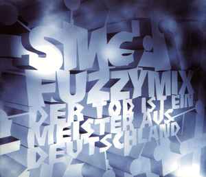 Fuzzymix - Der Tod Ist Ein Meister Aus Deutschland - Some More Crime