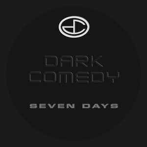 Seven Days - Dark Comedy