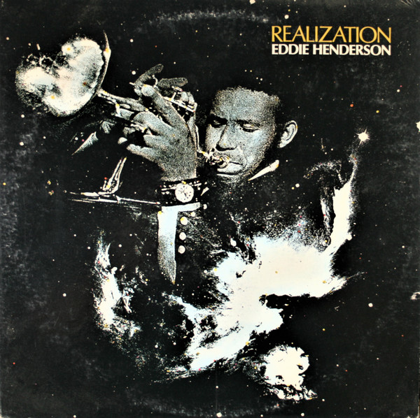 Eddie Henderson – Realization (1973, Vinyl) - Discogs