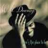 Will Downing - Love's The Place To Be