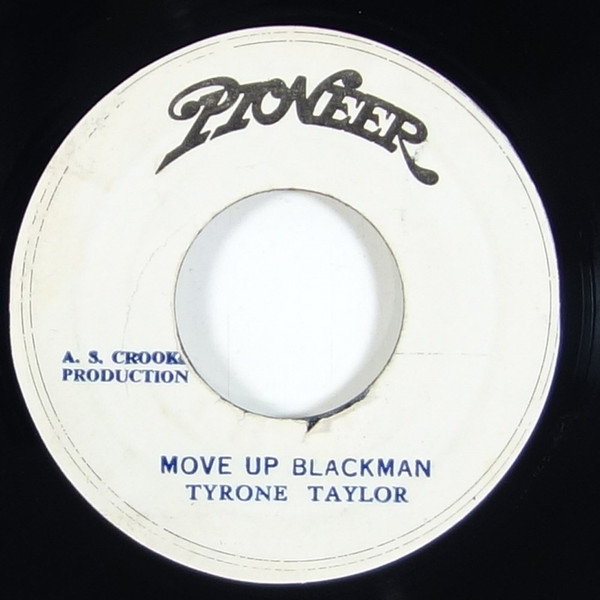 Tyrone Taylor - Move Up Black Man - Vinyl 7 - 2018 - EU - Reissue