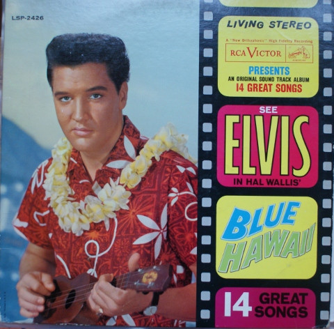 Elvis Presley – Blue Hawaii (Soundtrack)