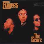 Fugees – The Score (2010, 180 Gram, Vinyl) - Discogs