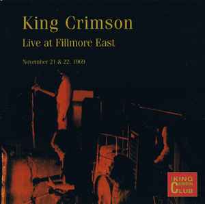King Crimson - Live At Fillmore East (November 21 & 22, 1969)