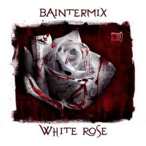 Baintermix - White Rose album cover