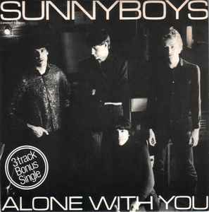 Sunnyboys - Alone With You