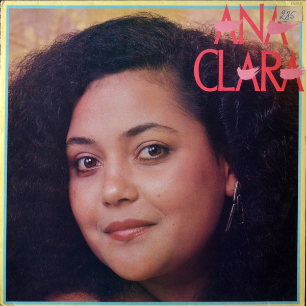 Ana Clara – Ana Clara (Vinyl) - Discogs