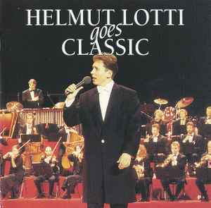 Helmut Lotti Goes Classic - Helmut Lotti