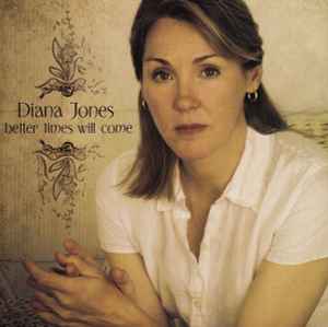 Diana Jones - Better Times Will Come album cover