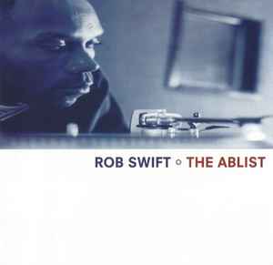 The Ablist - Rob Swift