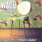 Cover of Electric Waco Chair, 2000, CD