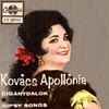 Kovács Apollónia* - Gipsy Songs