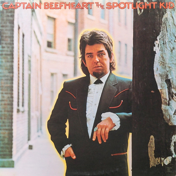 Captain Beefheart - The Spotlight Kid | Releases | Discogs