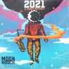 Moon Hooch - 2021 A Hooch Odyssey