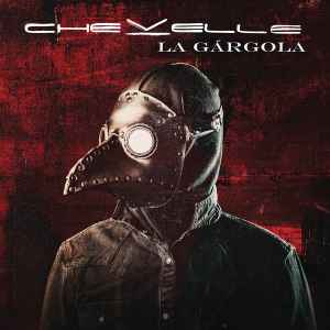 Chevelle (2) - La Gárgola album cover