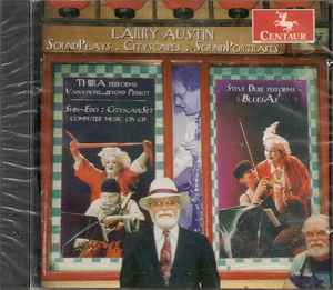 Larry Austin - CDCM Computer Music Series Vol. 28: The Composer In The Computer Age VIII album cover